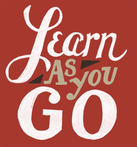 Learn As You Go
