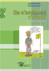 Se non imbuchi, non vinci